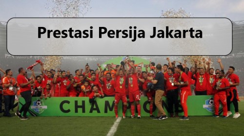 Prestasi Persija Jakarta